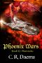 Phoenix Wars: Book II, Phantoms (The Phoenix Wars 2)