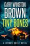 TINY BONES: JORDAN QUEST FBI THRILLER SERIES BOOK 7