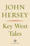 Key West Tales, Stories