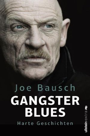 Gangsterblues · Harte Geschichten