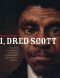 I, Dred Scott