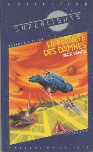 La planète des damnés