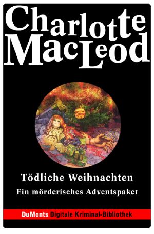 Tödliche Weihnachten · Ein mörderisches Adventspaket