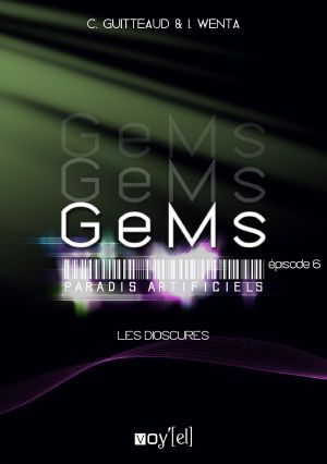 GeMs - Paradis Artificiels - 2x06