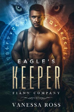 Eagle’s Keeper (Fiann Company Book 1)