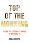 Top of the Morning · Inside the Cutthroat World of Morning TV