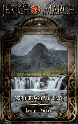 Jericho March - Mörderjagd auf Skye (Dämonenjäger Jericho March 3) (German Edition)