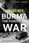Burma · The Forgotten War