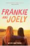 Frankie and Joely