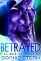 Betrayed: An Alien Brides Romance (Aliens of Malum Book 2)