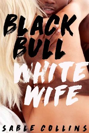 Black Bull White Wife · Wife Sharing with Black Bull Neighbor