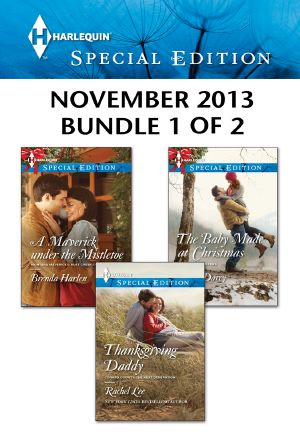 Harlequin Special Edition November 2013 - Bundle 1 of 2