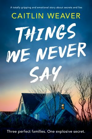 Things We Never Say