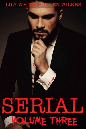 Serial Volume Three