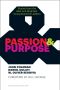 Passion & Purpose