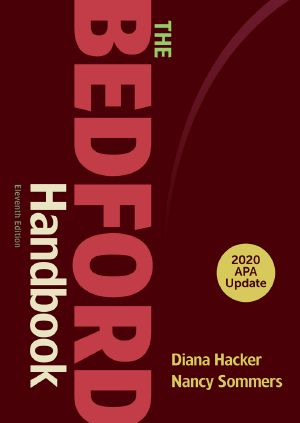 The Bedford Handbook with 2020 APA Update, 2020 APA Update, Eleventh Edition, The Bedford Handbook: 2020 APA Update, Eleventh Edition