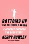 Bottoms Up and the Devil Laughs, A Journey Through the Deep State