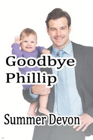 Goodbye Phillip