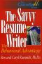 The Savvy Resume Writer · the Behavioral Advantage