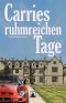 Carries ruhmreichen Tage