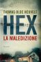 Hex, La Maledizione