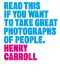 Read This if You Want to Take Great Photographs of People