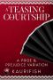 A Teasing Courtship · A Pride & Prejudice Variation