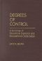 Degrees of Control · A Sociology of Educational Expansion and Occupational Credentialism