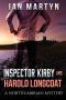 Inspector Kirby and Harold Longcoat · A Northumbrian Mystery