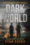 Dark World · A Post-Apocalyptic EMP Thriller (Days of Darkness Book 3)