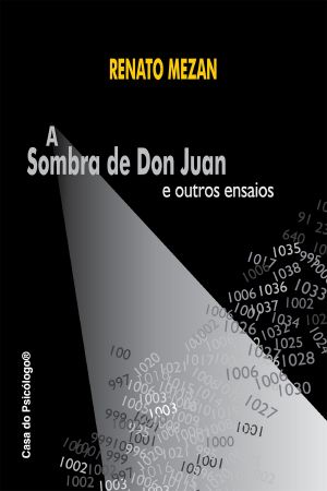 A Sombra De Don Juan E Outros Ensaios