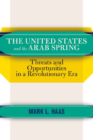 The United States and the Arab Spring