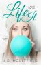 Life as We Know It (Love Not Included Book 4)