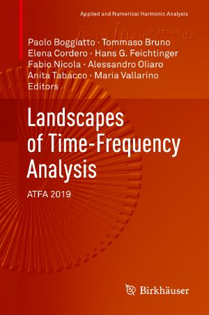 Landscapes of Time-Frequency Analysis, ATFA 2019