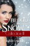 Blood and Snow Collecton III