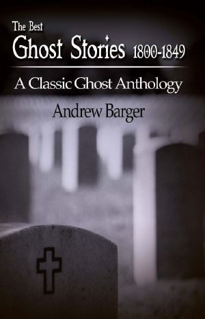 The Best Ghost Stories 1800-1849