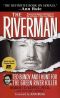 The Riverman · Ted Bundy and I Hunt for the Green River Killer