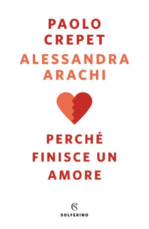 Perchè Finisce Un Amore