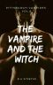 The Vampire and the Witch · Pittsburgh Vampires Vol. 8