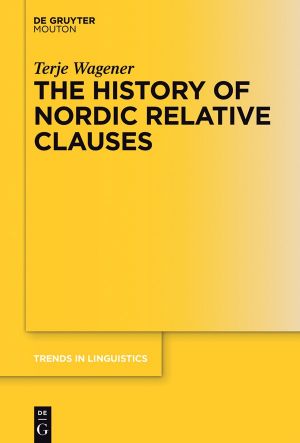 The History of Nordic Relative Clauses