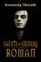 Roman (Saints and Sinners, #1)