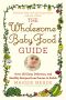 The Wholesome Baby Food Guide