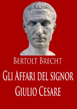 Gli affari del signor Giulio Cesare