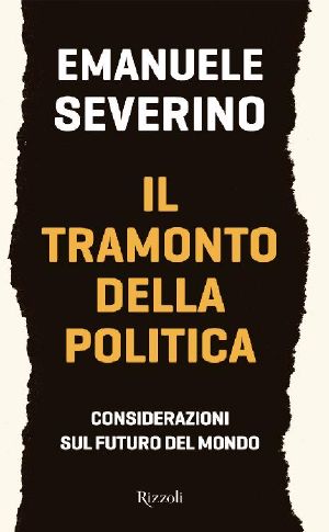 Il Tramonto Della Politica