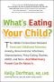 What's Eating Your Child?