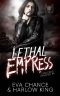 Lethal Empress: An Enemies to Lovers Gang Romance (Crooked Paradise Book 4)