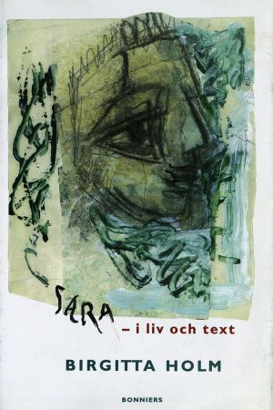 Sara Lidman – i liv och text