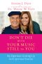 Don't Die With Your Music Still in You · My Experience Growing Up With Spiritual Parents