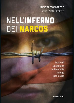 Nell’inferno Dei Narcos