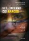 Nell’inferno Dei Narcos